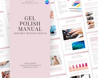 Gel Polish Editable Training Manual - Editable Nail Course for Nail Technicians, Trainers, Beauty Academies