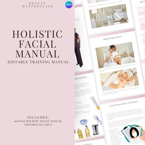 Holistic Facial Training Manual - Editable Facial and Massage Course for Trainers, Beauty Academies