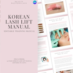 Op de afbeelding: Een roze handleiding getiteld "Korean Lash Lift Manual" met de tekst "Bewerkbare trainingshandleiding". De handleiding bevat stapsgewijze instructies en illustraties voor wimperlift- en tintprocedures. De handleiding is bewerkbaar in Canva.