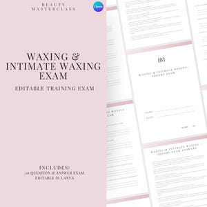May include: A pink and white training exam titled "Waxing & Intimate Waxing Exam." The exam includes 20 questions and answers and is editable in Canva. The Beauty Masterclass logo is at the top, and the exam is designed for beauty professionals.