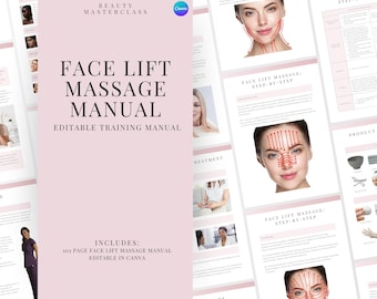 Face Lift Massage Training Manual - Editable Facial and Lifting Massage Course for Trainers, Beauty Academies