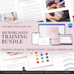 Op de afbeelding: Een bewerkbare microblading-trainingsbundel met een trainingshandleiding, presentatie, examen en certificaat. De digitale set bevat instructiepagina's met tekst, diagrammen van wenkbrauwhaartjes, kleurentheoriekaarten en foto's van procedures.