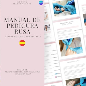 Spanish Russian Pedicure Editable Training Manual - Editable Nail Course for Nail Technicians, Trainers, Beauty Academies