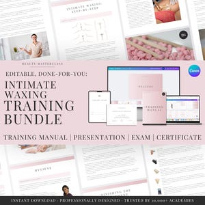 May include: An editable intimate waxing training bundle featuring a training manual, presentation, exam, and certificate. The digital documents include text, diagrams, and photographs of waxing procedures, all presented in a soft pink color scheme.