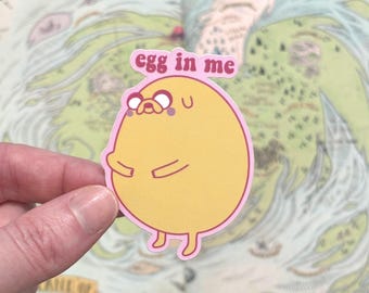 egg in me vinyl sticker | jake | AT | cute stickers | laptop decals