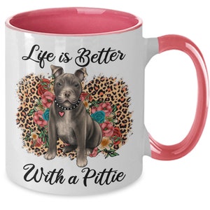 Pit Bull Mug, Pittie Gifts, Coffee Mug For Pitbull Lover, Gift For Pittie Mom, Mug For Dog Mom