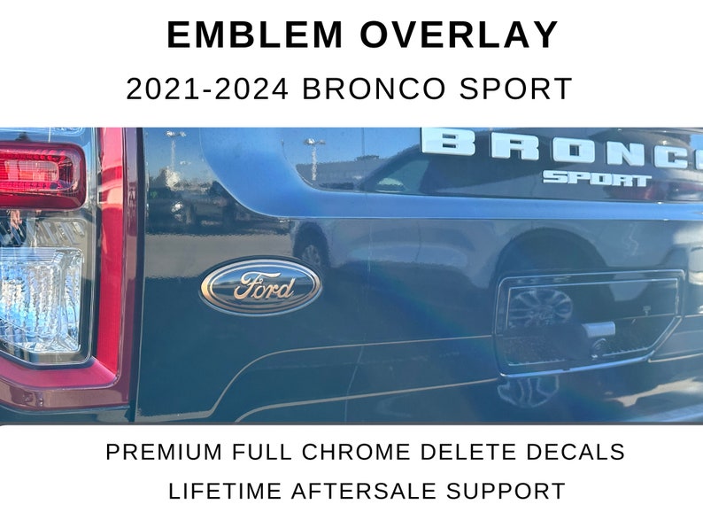 2021-2024 Bronco Sport Emblem Overlay Please read description before purchasing Change the color of the emblems on your Tailgate image 1