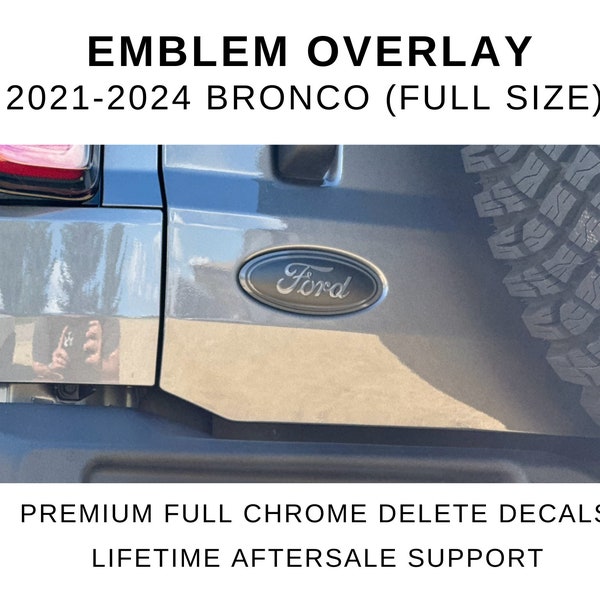 2021-2024 Bronco Emblem Overlay | Please read description before purchasing | Change the color of the emblems on your Tailgate