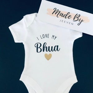 I love my Bhua bodysuit, Pua, T-shirt, Auntie, Sikh, desi, bibi, Baba, nana, baby shower gift, Massi, indian, Pooa, Sister, Punjabi baby