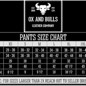 May include: Black and white pants size chart from Ox and Bulls Leather Company. The chart includes waist, hip, inseam, outseam, and leg opening measurements in inches for sizes XS to 3XL. The chart also includes the company logo.
