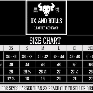 May include: Black and white size chart for Ox and Bulls Leather Company. The chart includes measurements for body chest, jacket chest, sleeves, and shoulders, ranging from XS to 3XL. The Ox and Bulls logo is at the top.