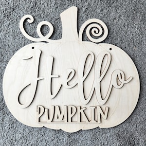 Hello Pumpkin | Pumpkin Shaped Wood Blank Fall Door Hanger Sign DIY Precut for you