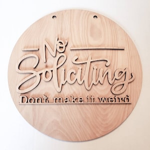 No Soliciting Wood Sign Round Door Hanger Precut Wood Blank