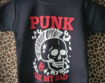 Punk like my Dad - T Shirt Baby Toddler | gift | baby grow | body suit | baby gift | baby present | baby clothes | alt baby punk baby punx