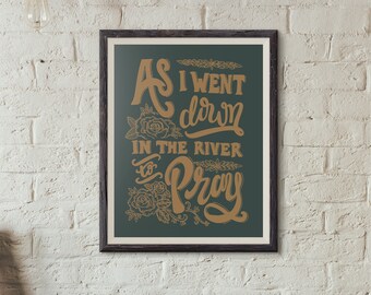 Beneden in de rivier om te bidden Hymn Artwork Print
