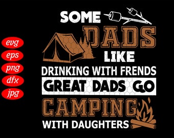 Free Free 143 Camping Dad Svg SVG PNG EPS DXF File