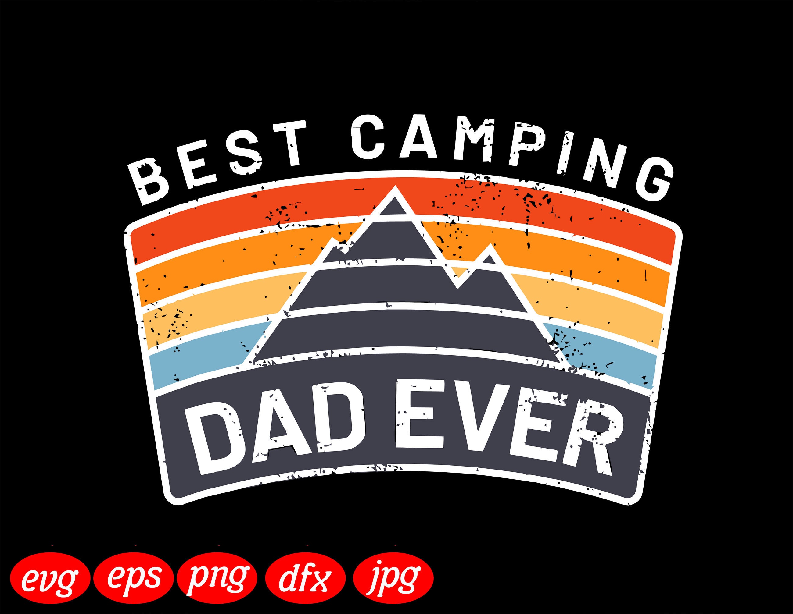 Free Free 150 Camping Svg Dad SVG PNG EPS DXF File