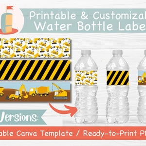 May include: Three water bottles with yellow and black construction vehicle themed labels. The labels have three different designs: a repeating pattern of construction vehicles, a yellow and black striped pattern, and a single row of construction vehicles. The text "Printable & Customizable Water Bottle Labels" and "3 Versions: Editable Canva Template / Ready-to-Print PDF" is also visible.