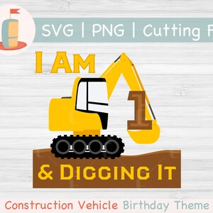 Construction Birthday Boy SVG, Excavator Birthday Party, First Birthday Boy Cutting File, Digger Birthday Party, Excavator Birthday Shirt