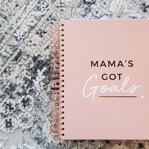 Mama&#39;s Got Goals Day Planner
