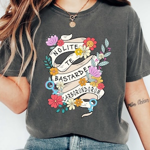Floral Nolite Te Bastardes Carborundorum Shirt, Don&#39;t Let the Bastards Grind You Down Tee, Subtle Feminist Shirt, Women&#39;s Rights Shirt