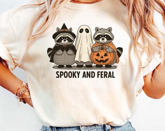 Spooky and Feral Shirt, Raccoon Halloween Shirt, Funny Ghost Animal Shirt, Cute and Creepy Gift Shirt, Witchy Raccoon Shirt, Spooky Season