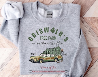 Griswolds Sweatshirt, Griswolds Tree Farm Shirt, Fun Old Fashioned Family Christmas, Christmas Sweatshirt, Cute Xmas Apparel, Griswold Tee