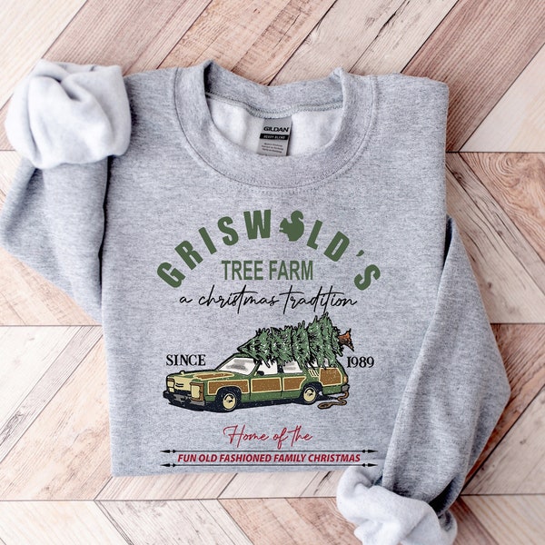 Griswolds Sweatshirt, Griswolds Tree Farm Shirt, Fun Old Fashioned Family Christmas, Christmas Sweatshirt, Cute Xmas Apparel, Griswold Tee