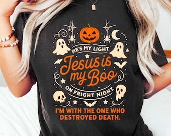 Jesus Is My Boo Shirt, Christian Halloween Shirt, He Is My Light Shirt, Halloween Faith Shirt, Christian Faith Based Shirt, Religious Gift