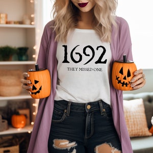 1692 They Missed One Sweatshirt, Salem Witch Shirt, Salem Witch Trials 1692 Sweatshirt, Spooky Season, Halloween Witch, Halloween Sweatshirt image 3