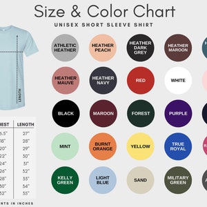 May include: Size and color chart for a unisex short sleeve shirt. The chart includes a light blue t-shirt graphic with chest and length measurements in inches. Color options include Athletic Heather, Heather Peach, and Heather Dark Grey.