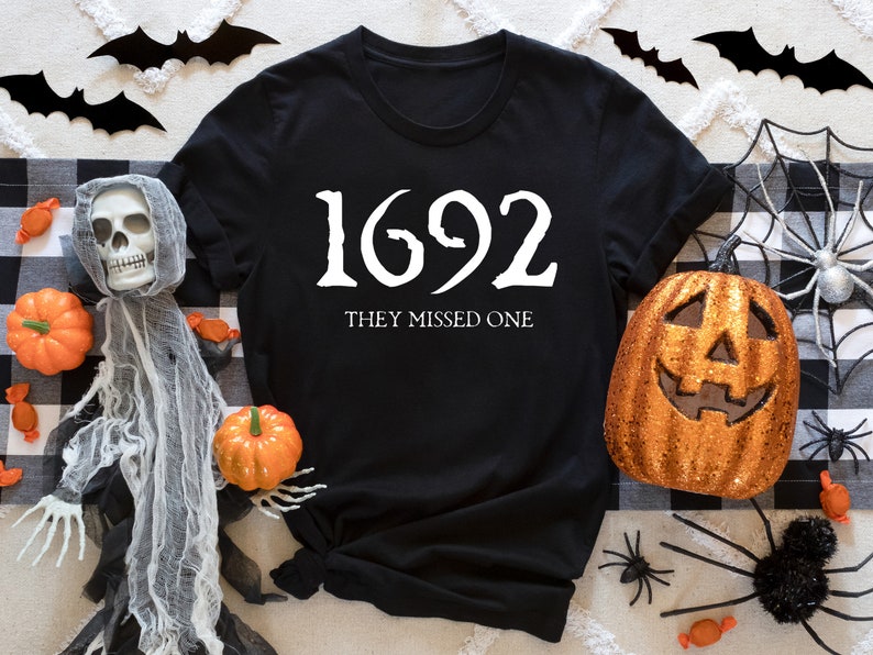 1692 They Missed One Sweatshirt, Salem Witch Shirt, Salem Witch Trials 1692 Sweatshirt, Spooky Season, Halloween Witch, Halloween Sweatshirt image 2