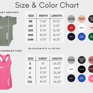 May include: Size and color chart for infant bodysuits and women's racerback tanks. The chart includes measurements in inches for width and length of the bodysuits and chest and length of the tanks. Color options are also listed.