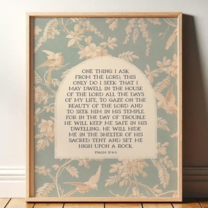 Psalm 27 Print | Christian Wall Art, Bible Verse Print, Vintage Subtle Scripture | Dwell in the House of the Lord | Framed Print or Canvas