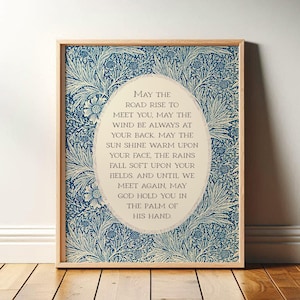 Irish Blessing | May the Road Rise Poem for New Home, Closing, Housewarming Gift | Blue Floral William Morris Art | Celtic Print or Canvas