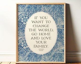 Mother Teresa Wall Art | Change the World, Love Your Family | Catholic, Christian Decor | Motivational, Inspirational Quote Print or Canvas