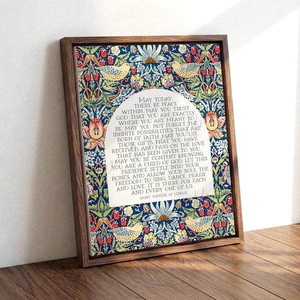 May Today There Be Peace Within Prayer Attributed: St Therese Lisieux, William Morris Art, Catholic Christian Decor | Floating Frame Canvas