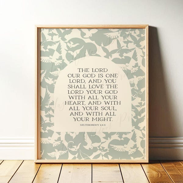Deuteronomy 6:4-5 Print | Christian Wall Art, Bible Verse Wall Hanging, Vintage Sea Green Subtle Scripture for Godly Home, Print or Canvas