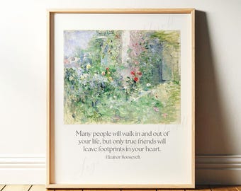Impression de citation d'amitié d'Eleanor Roosevelt : Art impressionniste floral (téléchargement numérique)