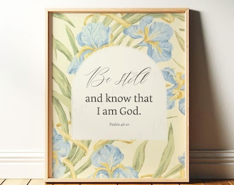 Be Still, Psalm 46:10 | Christian Wall Art with Vintage Yellow Irises | Bible Verse Framed Art Print or Canvas