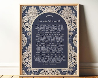 For What It's Worth, F. Scott Fitzgerald Quote | Vintage Style Art, Literary Art Modern Print for Entryway | Framed Print or Canvas