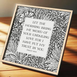Psalm 143:8 William Morris Floral Print - Christian Scripture Wall Art