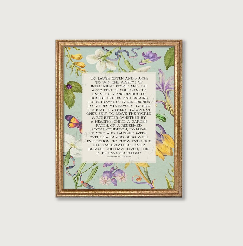 Print of Ralph Waldo Emerson Success poem written in a white center rectangle, surrounded by a background of light blue with vintage floral artwork. Pictured in a vintage gold frame.