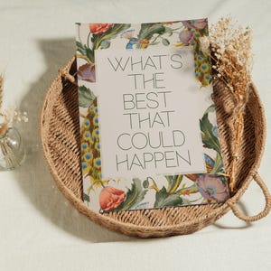 Whats the Best that Could Happen | Uplifting Wall Art | Aesthetic Room Decor for Office or Apartment, Encouraging Gift | Print or Canvas image 10