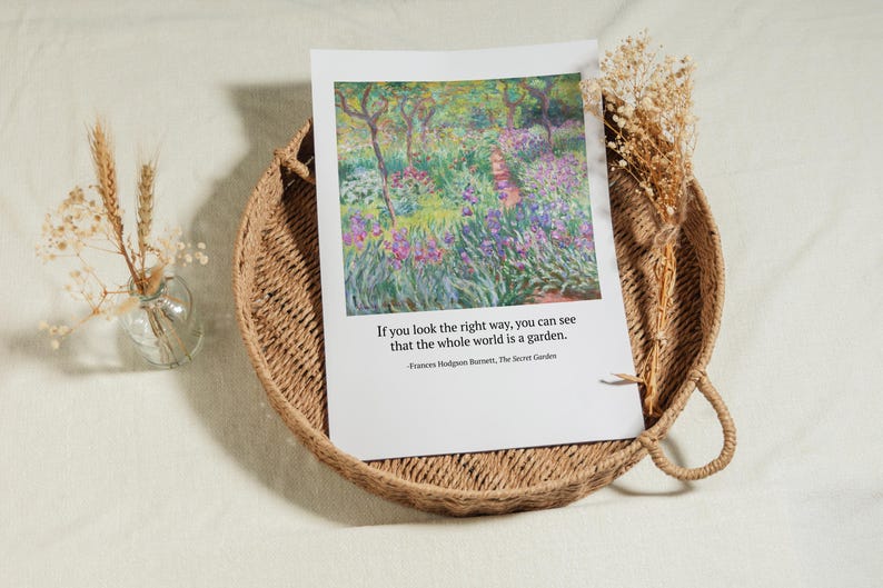 Unframed print of quote from The Secret Garden in boho interior, with pastel vintage art from Monet