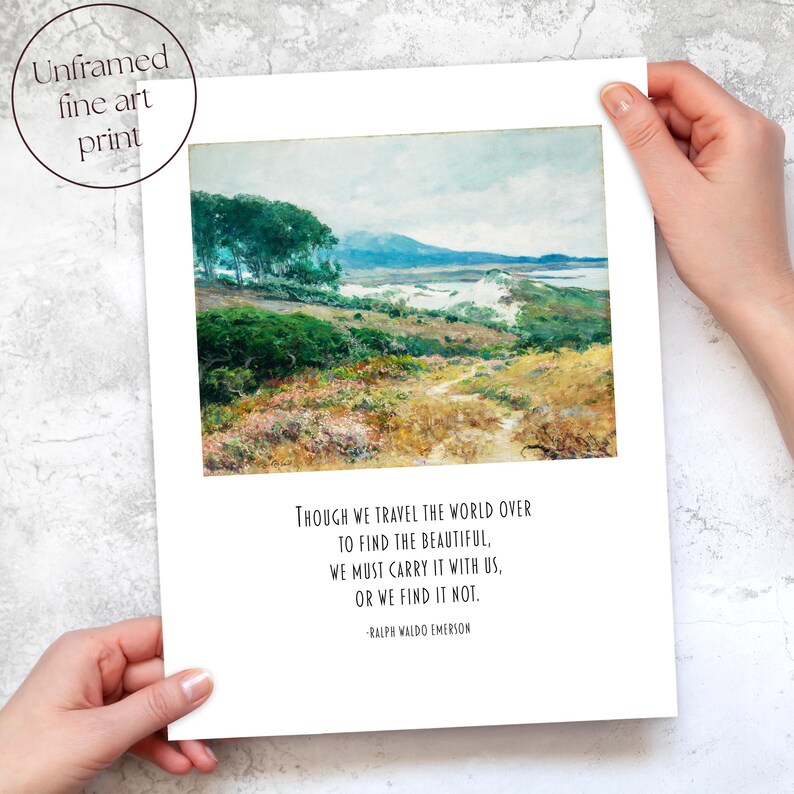 Ralph Waldo Emerson Travel Quote | Find the Beautiful | Adventure, Outdoors, Gift for Hiker | Vintage Landscape Wall Art Print or Canvas