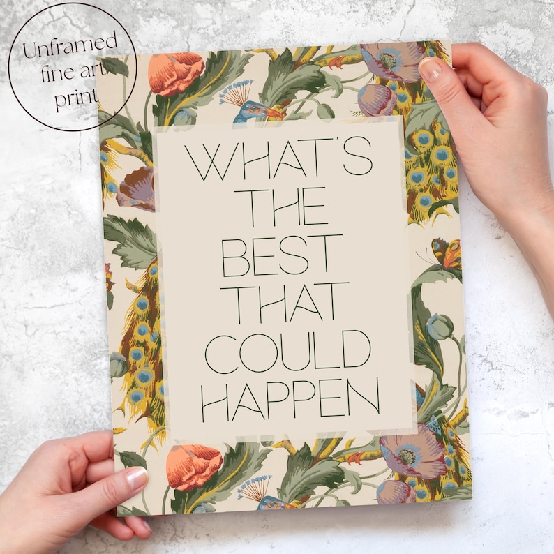 Whats the Best that Could Happen | Uplifting Wall Art | Aesthetic Room Decor for Office or Apartment, Encouraging Gift | Print or Canvas image 3