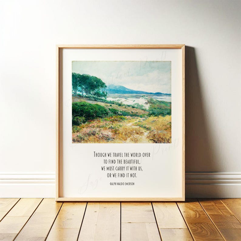 Ralph Waldo Emerson Travel Quote | Find the Beautiful | Adventure, Outdoors, Gift for Hiker | Vintage Landscape Wall Art Print or Canvas