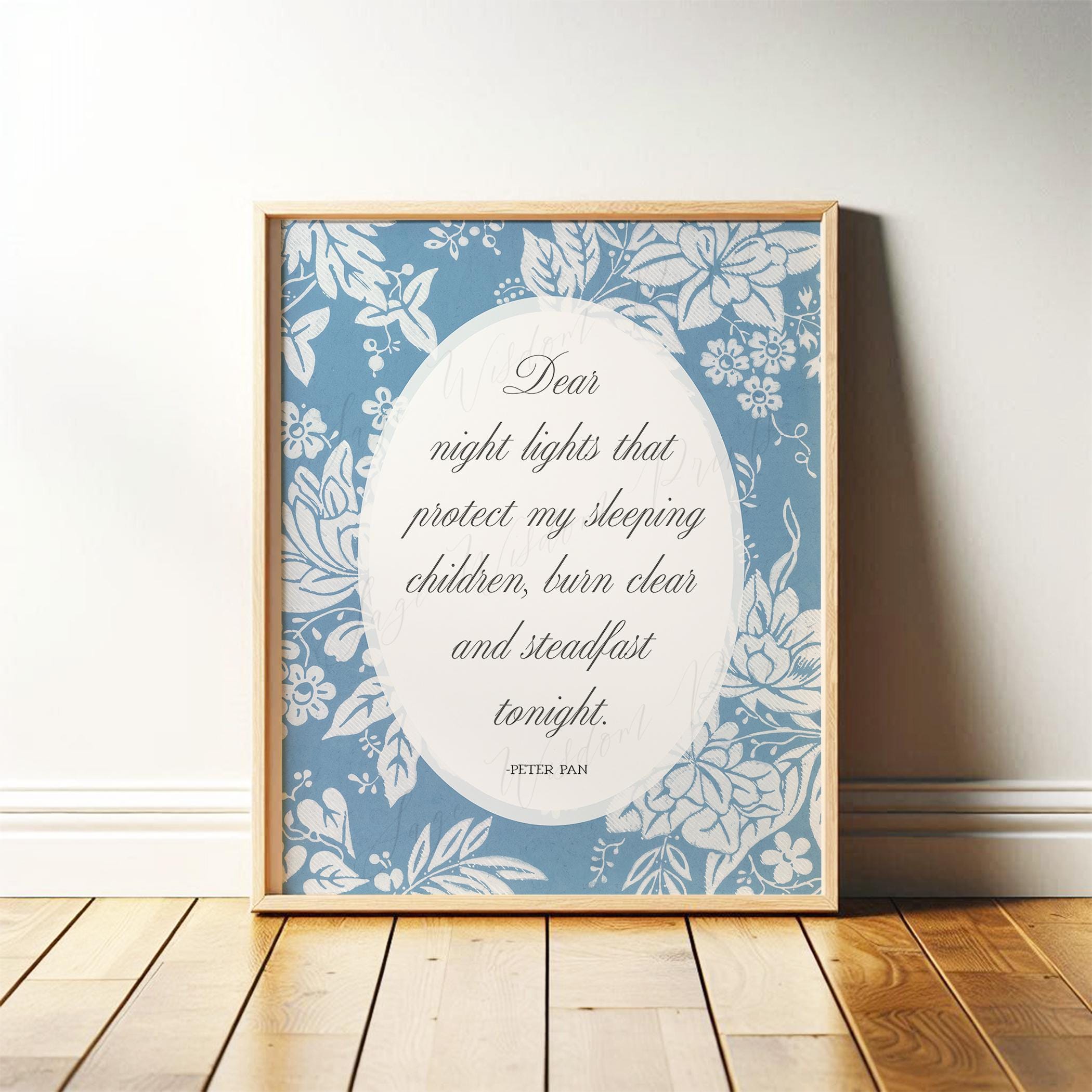 Peter Pan Quote | Blue and White Vintage Floral Wall Art for Nursery | Dear Night Lights, Protect My Sleeping Child | Digital Download