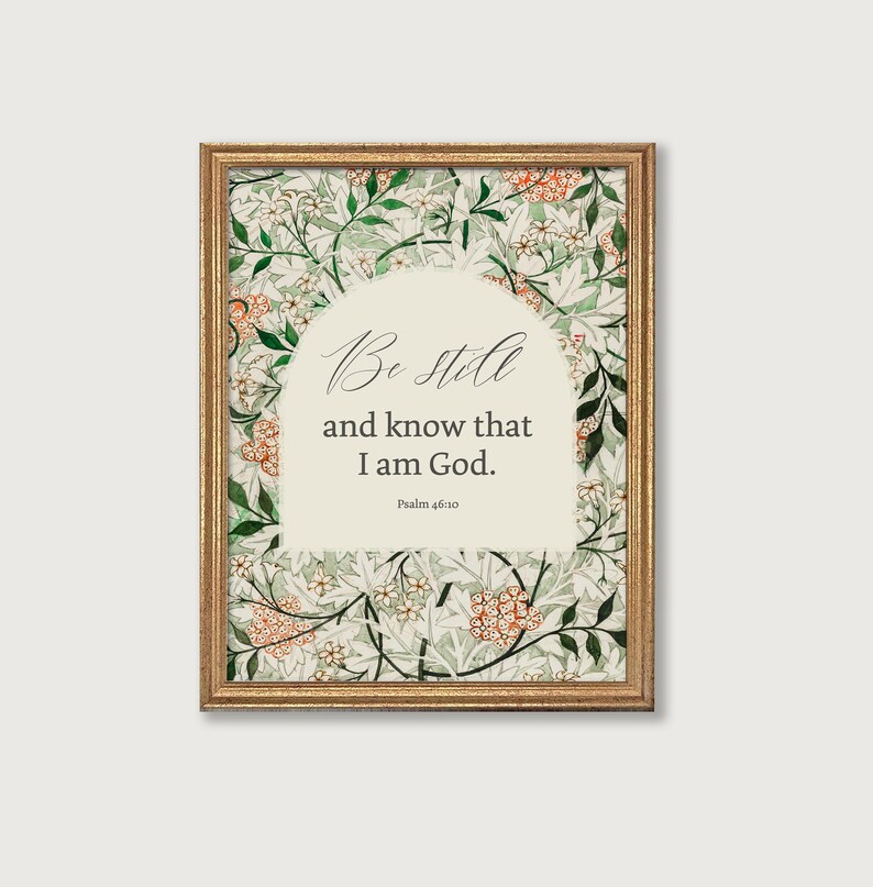 Be Still, Psalm 4610 Christian Wall Art With Vintage Floral William